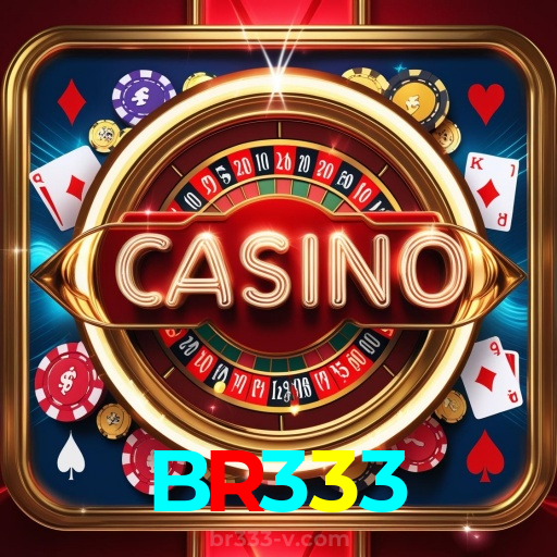 BR333:Jogue blackjack, aposte no futebol e conquiste vitórias incríveis!
