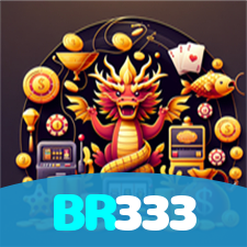 BR333:Jogue nas melhores slots e vença o jackpot em grande estilo!