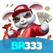 BR333：A diversão nunca para! Entre no nosso cassino e jogue os melhores jogos!