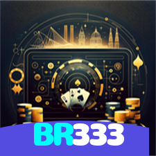 BR333:Jogue nas melhores slots e conquiste grandes jackpots!