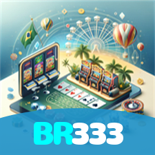 BR333:Aposte nas melhores slots e conquiste vitórias impressionantes!