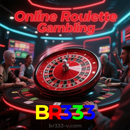 BR333:Onde sua sorte brilha: poker, roleta e apostas no futebol online!